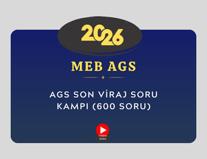 2026-AGS SON VİRAJ SORU KAMPI (600 SORU)